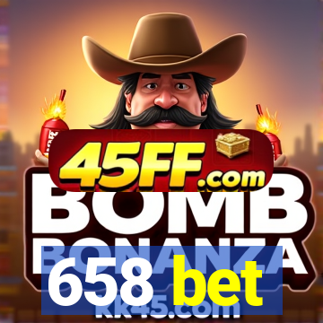 658 bet